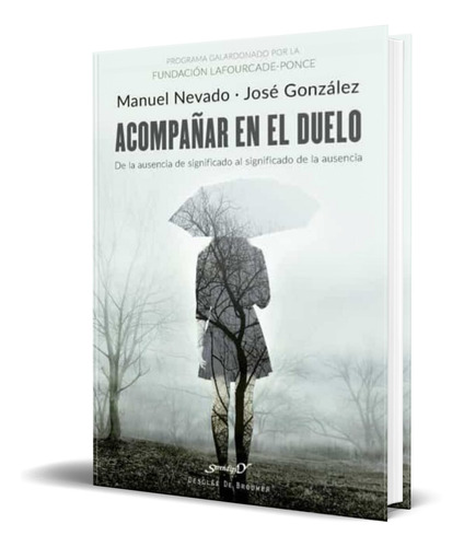 Libro Acompañar En El Duelo [ Manuel Nevado ] Original