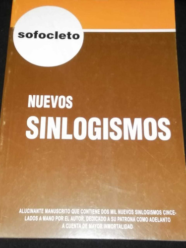 Nuevos Sinlogismos Alucinante Manuscrito Que Contiene Dos Mi