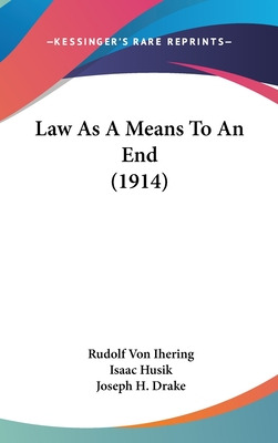 Libro Law As A Means To An End (1914) - Ihering, Rudolf Von