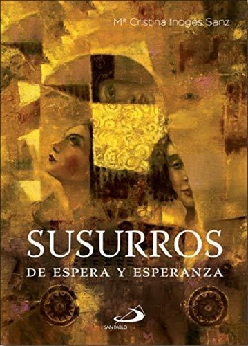 Susurros De Espera Y Esperanza