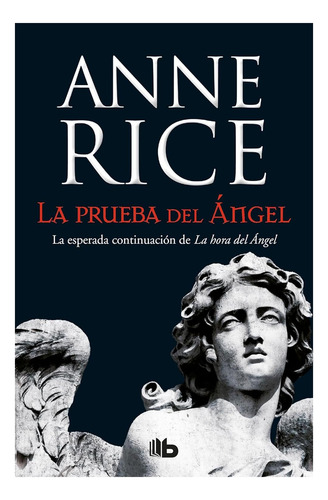 Libro La Prueba Del Ángel / Of Love And Evil (crónicas