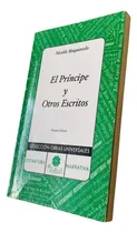 Comprar Libro - El Príncipe Y Otros Escritos - Nicolás Maquiavelo