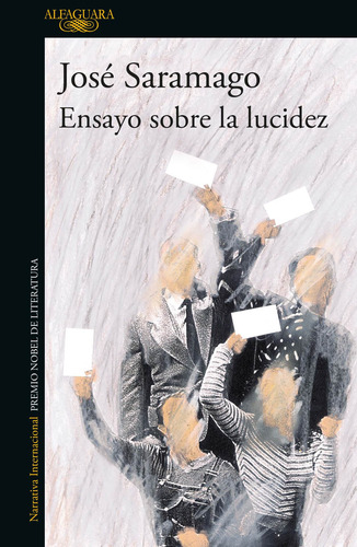 Ensayo sobre la lucidez, de Saramago, José. Serie Biblioteca Saramago Editorial Alfaguara, tapa blanda en español, 2004