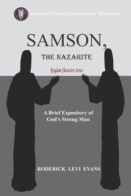 Libro Samson, The Nazarite: A Brief Expository Of God's S...