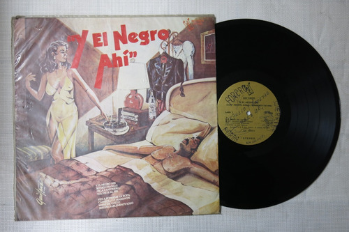 Vinyl Vinilo Lp Acetato Y El Negro Ahi Elliot Romero Salsa 