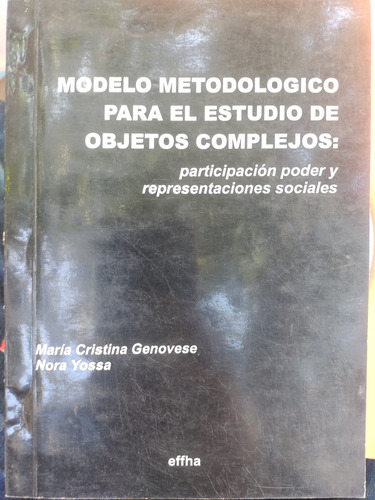 Modelo Metodologico Estudio De Objetos Complejos Genovese