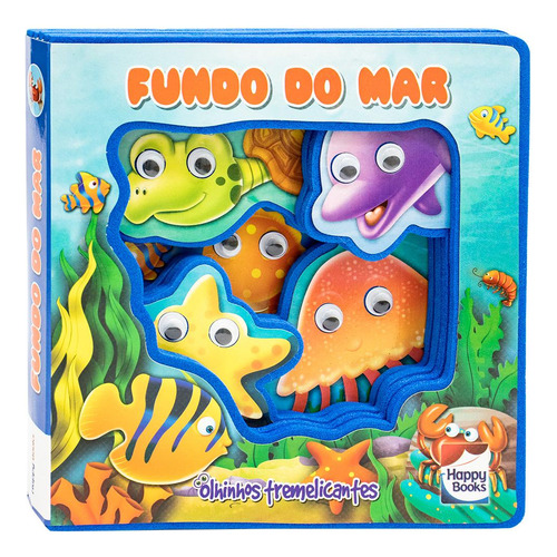 Aventuras Com Olhinhos: Fundo Do Mar, De Brijbasi Art Press. Editora Happy Books, Capa Mole Em Português, 2023