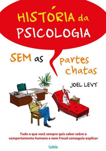 História Da Psicologia Sem As Partes Chatas