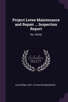 Libro Project Levee Maintenance And Repair ... Inspection...