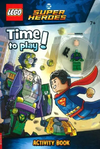 Lego Dc Super Heroes - Time To Play! - Libro Nuevo + Figura