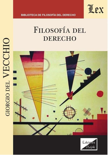 Filosofia del derecho, de Lioy. Diodato. Editorial EDICIONES OLEJNIK, tapa blanda en español, 2022