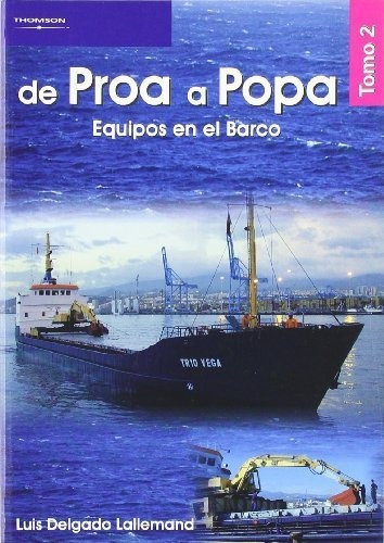 Libro De Proa A Popa Tomo 2 Equipos En El Barco