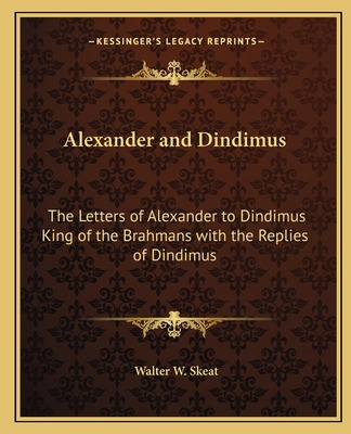 Libro Alexander And Dindimus: The Letters Of Alexander To...