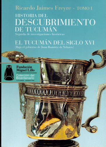 At- Fml- Ht- Freyre - Historia Del Descubrimiento De Tucumán