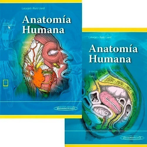 Anatomía  Humana -5ta Ed - 2 Tomos - Latarjet