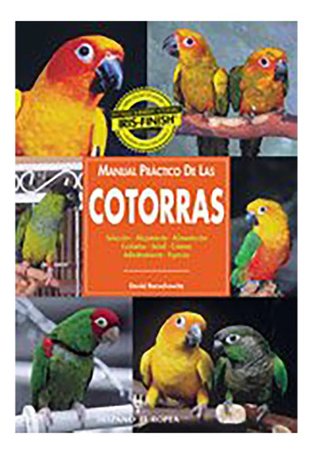 Cotorras , Manual Practico De Las - Hispano-europea - #c
