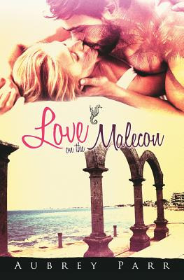 Libro Love On The Malecon - Parr, Aubrey