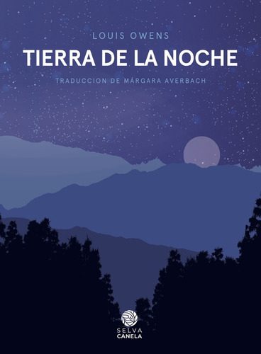 Tierra De La Noche  - Louis Owens