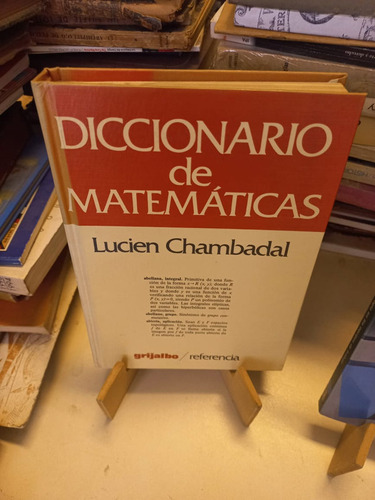 Diccionario De Matemáticas - Lucien Chambadal