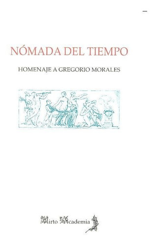 Nãâ³mada Del Tiempo, De Vários Autores. Editorial Alhulia, S.l., Tapa Blanda En Español