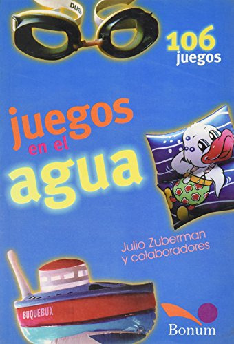 Libro Juegos En El Agua 106 Juegos De Zuberman