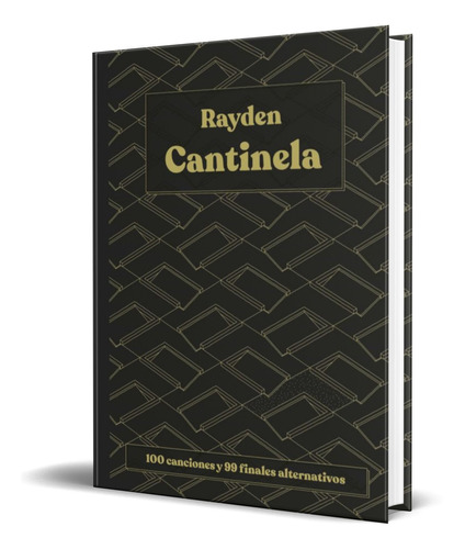 Libro Cantinela [ Pasta Dura ] Rayden David M. Alvarez