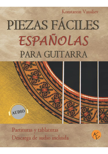 Piezas Fáciles Españolas Para Guitarra: Partituras Y Tab 