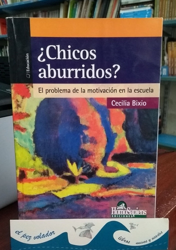 ¿chicos Aburridos? - Cecilia Bixio