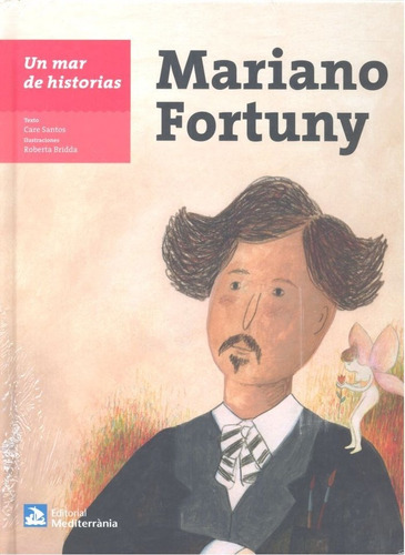 Un Mar De Historias Mariano Fortuny - Santos, Care