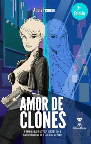 Amor De Clones / Alicia Fenieux