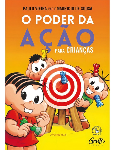 Livro O Poder Da Ação Para Crianças - Turma Da Mônica
