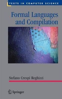 Formal Languages And Compilation - Stefano Crespi Reghizz...