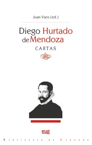 Diego Hurtado De Mendoza Cartas - Varo Zafra,juan