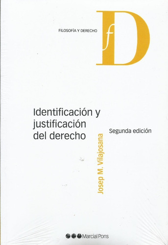 Identificación Y Justificación Del Derecho Vilajosana 