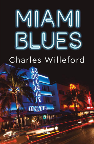 Libro: Miami Blues (negra) (spanish Edition)
