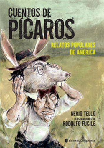 Cuentos De Picaros . Relatos Populares De America