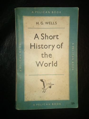 Libro A Short History Of The World Herbert Wells