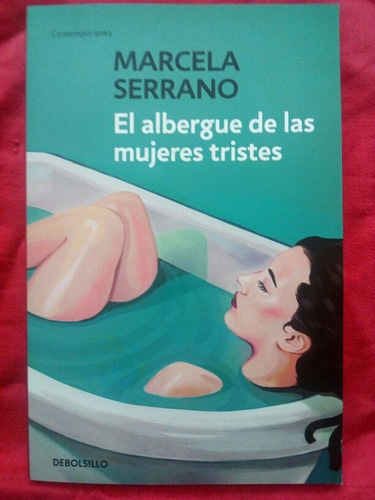 El Albergue De Las Mujeres Tristes - M. Serrano / Bolsillo
