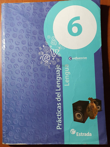 Pract Del Lenguaje 6 Confluencias - Villa Luro O Adelina 