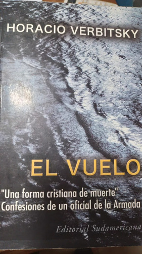 Libro El Vuelo - Horacio Verbitsky