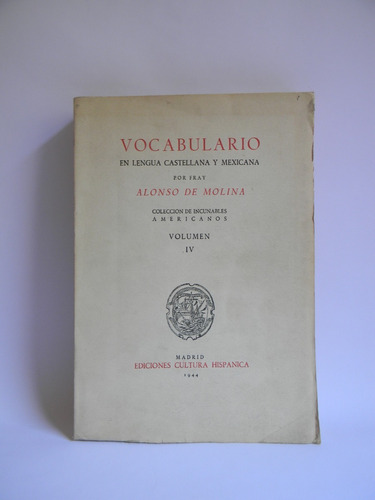 Vocabulario En Lengua Castellana Y Mexicana Molina Incunable