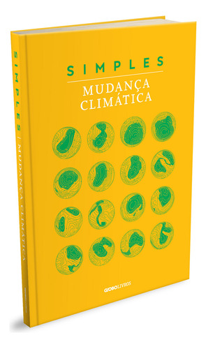 Simples  Mudança Climática, De Vários. Editora Globo Livros, Capa Dura, Edição 1 Em Português, 2023