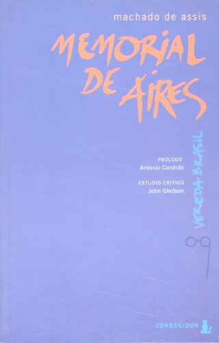 Memorial De Aires, De De Assis, Machado. Editorial Corregidor, Tapa Blanda En Español, 2001
