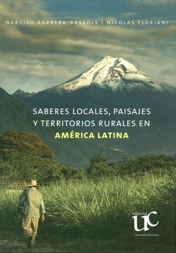 Libro Saberes Locales, Paisajes Y Territorios Rurales En Am