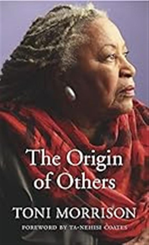 The Origin Of Others: 56 (the Charles Eliot Norton Lectures)