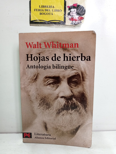 Hojas De Hierba - Walt Whitman - Antología Bilingüe - 2008