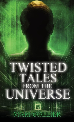 Libro:  Twisted Tales From The Universe (star Lady Tales)