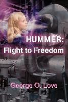 Libro Hummer : Flight To Freedom - George O Love