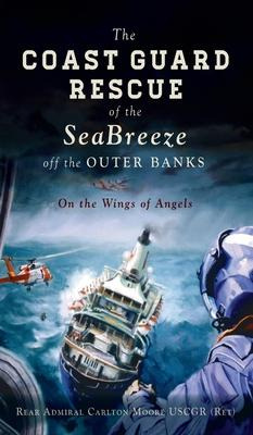Libro Coast Guard Rescue Of The Seabreeze Off The Outer B...