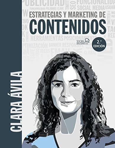 Estrategias Y Marketing De Contenidos (social Media), De Ávila, Clara. Editorial Anaya Multimedia, Tapa Tapa Blanda En Español